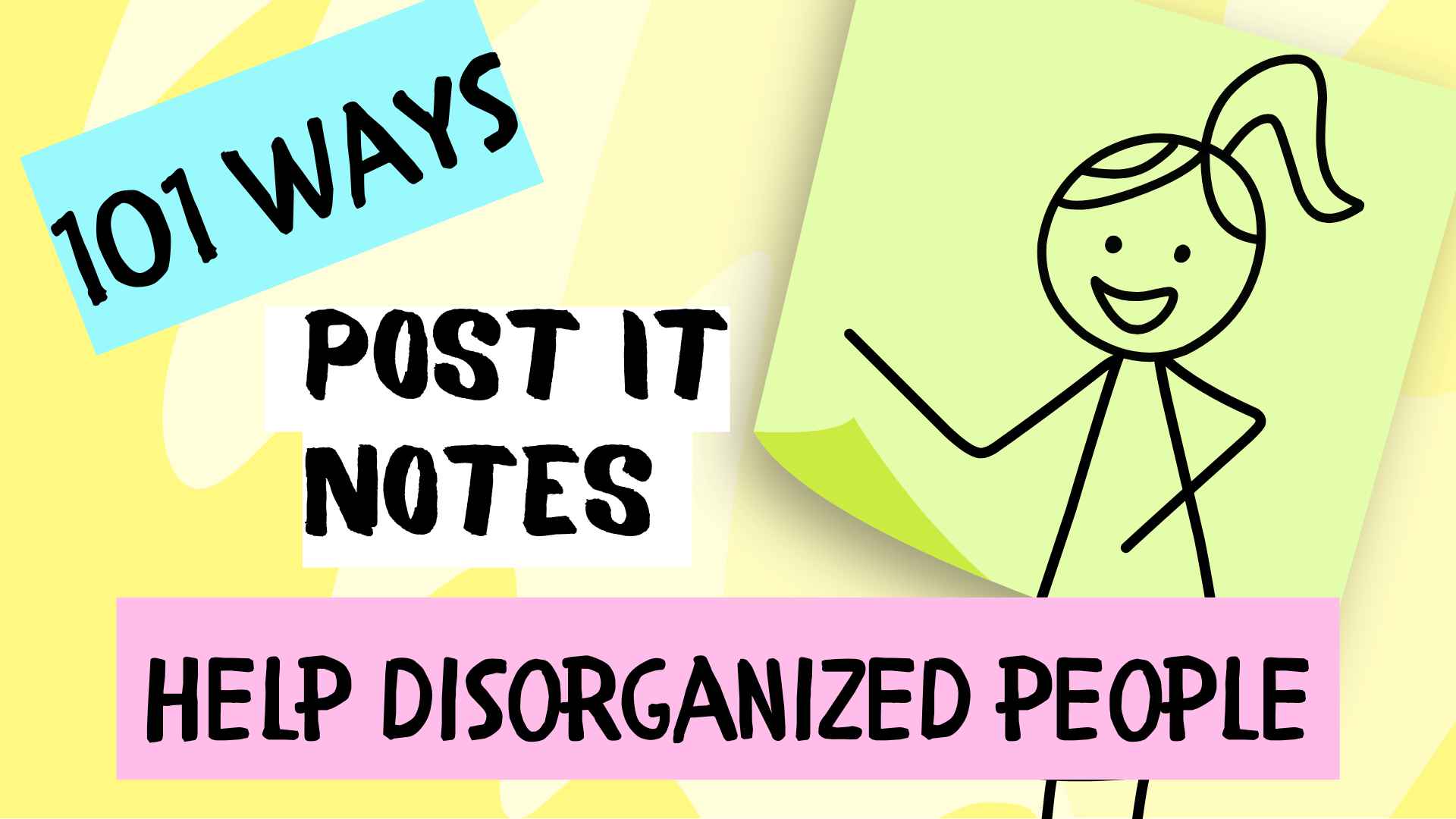 happy girl stick person in front of post-it sticky note