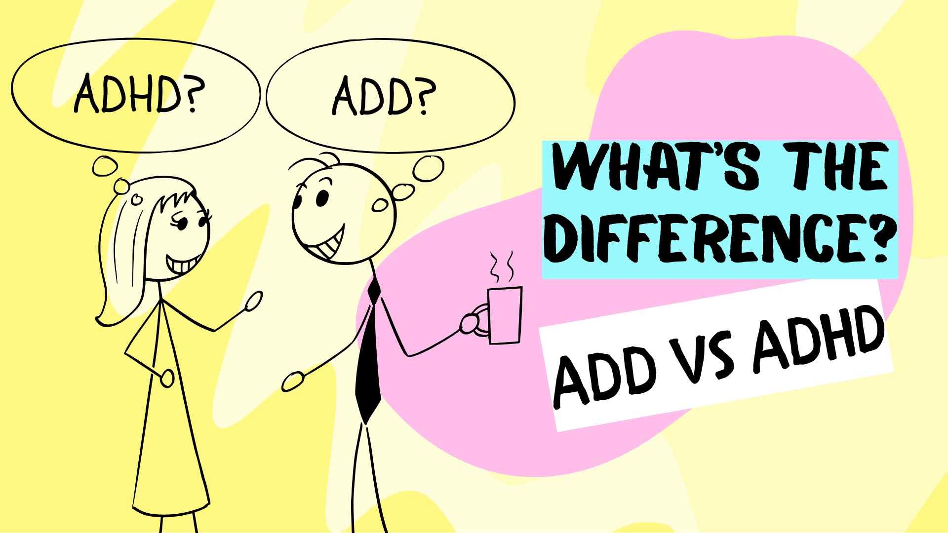 stick person man and woman discussing differences between add and adhd